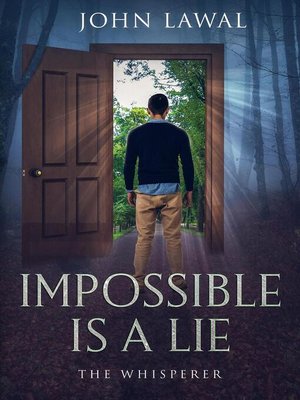 cover image of Impossible is a Lie